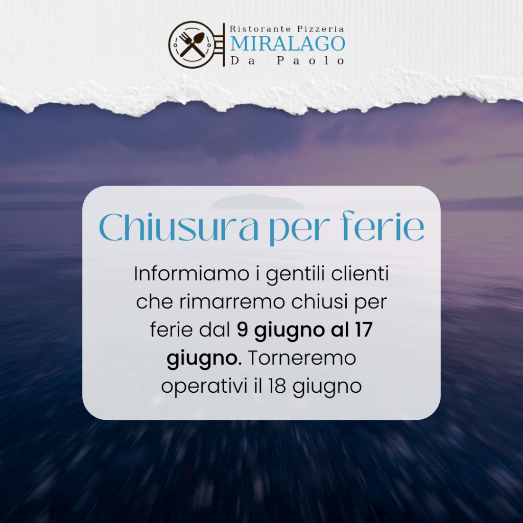 Avviso chiusura per ferie dal 9 al 17 giugno.